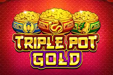 Triple Pot Gold